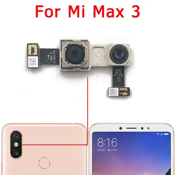 Oryginalna Przednia Tylna Tylna Kamera Dla Xiaomi Mi Max 3 Max3 Main Facing Frontal Selfie Camera Module Flex Wymiana Części Zamiennych