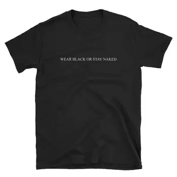 Nosić czarny lub pozostań nago print t-shirt bawełna casual fajna koszulka Lady Yong Top Girl Tee Drop Ship S-550